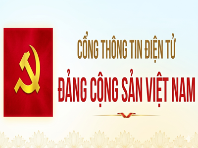 CỔNG THÔNG TIN ĐIỆN TỬ ĐẢNG CỘNG SẢN VIỆT NAM
